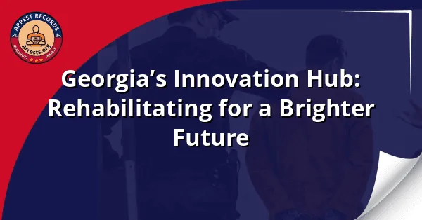Georgia’s Innovation Hub: Rehabilitating for a Brighter Future
