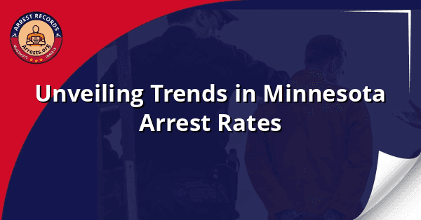 Unveiling Trends in Minnesota Arrest Rates